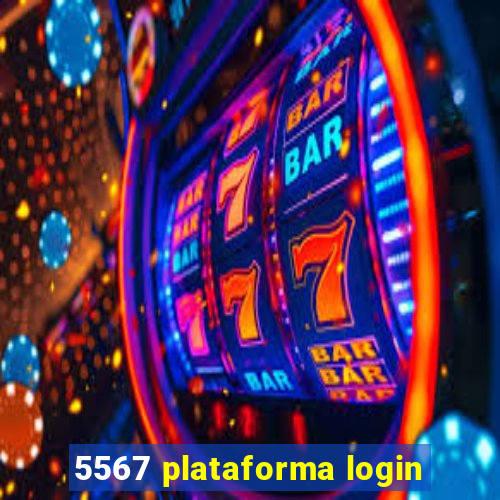 5567 plataforma login